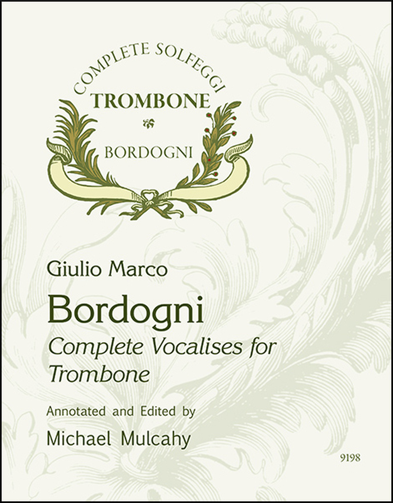 The Complete Solfeggi by Marco Bordogni, edited by Michael Mulcahy