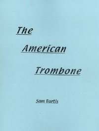 The American Trombone