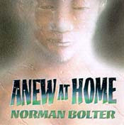 Norman Bolter: Anew at Home